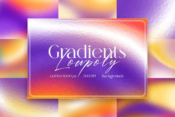 Lowpoly Gradients Backgrounds: Fresh Energy for Modern Projects